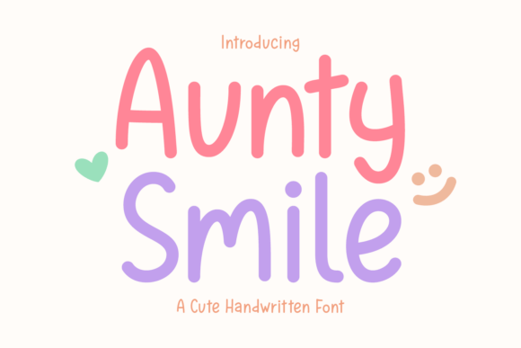 Aunty Smile: A Soft Handwritten Font for Makers