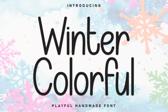 Designing with Winter Colorful: A Font for Calm, Creative Pages