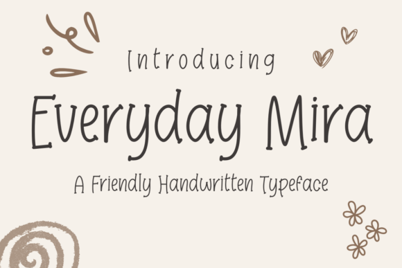 Everyday Mira: The Campaign Font for Friendly Messaging
