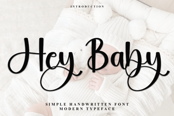 Heybaby Font: Adding a Soft Touch to Your Campaign's Voice