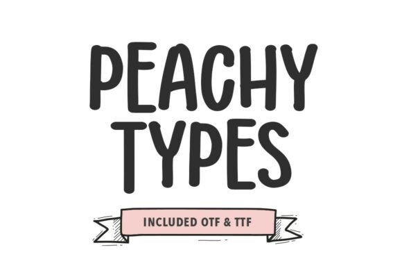 Peachy Types: When You Need a Soft Script with Some Weight