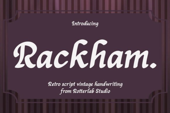 Rackham: A Retro-Vintage Script Font Built for Warm Branding