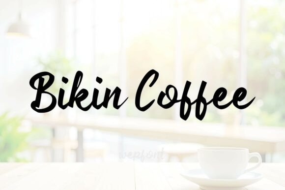 The Bikin Coffee Font: More Than a Pretty Typeface